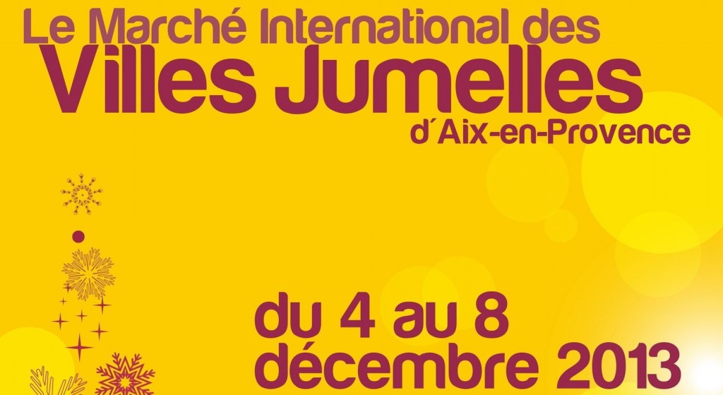 Affiche Marché International des Villes Jumelles 2013